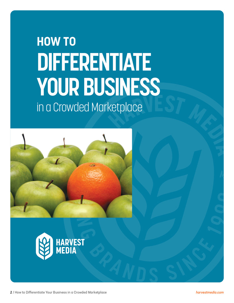 Guide / e-workbook - How to Differentiate Your Business by Harvest Media